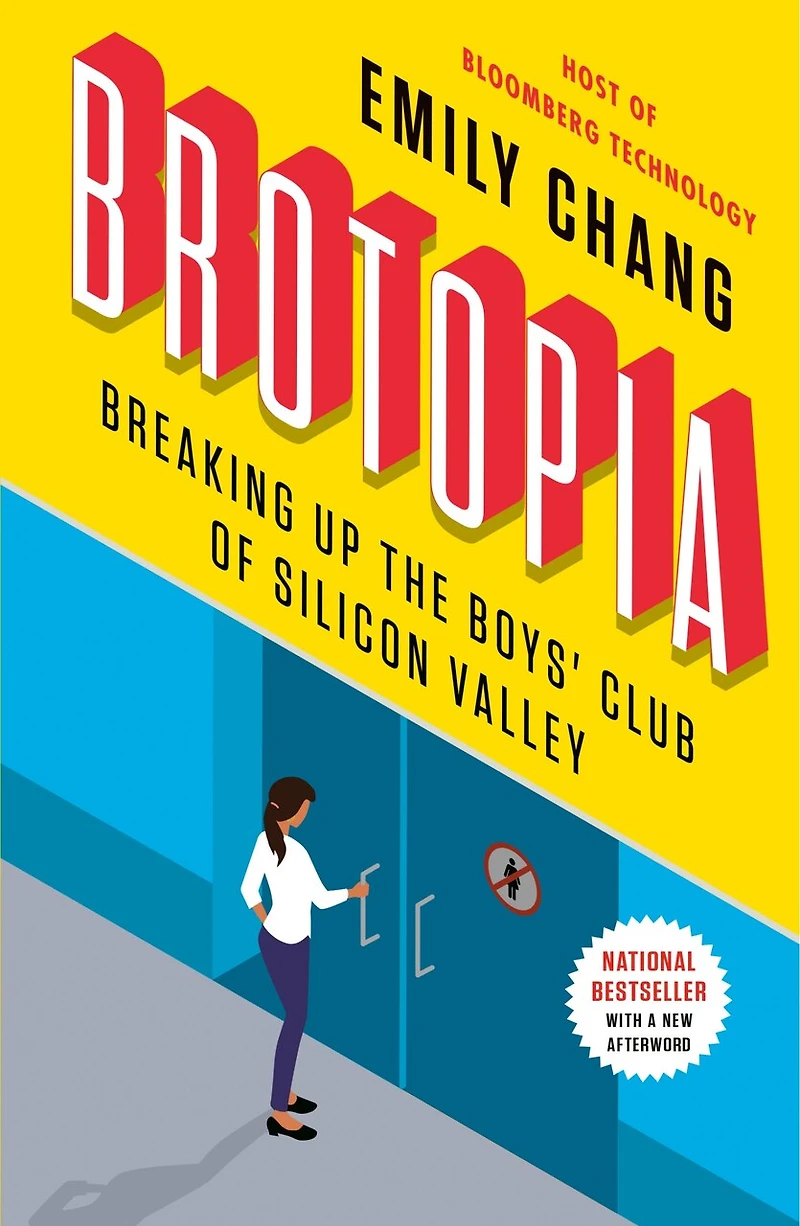 Brotopia: Breaking Up The Boys' Club Of Silicon Valley