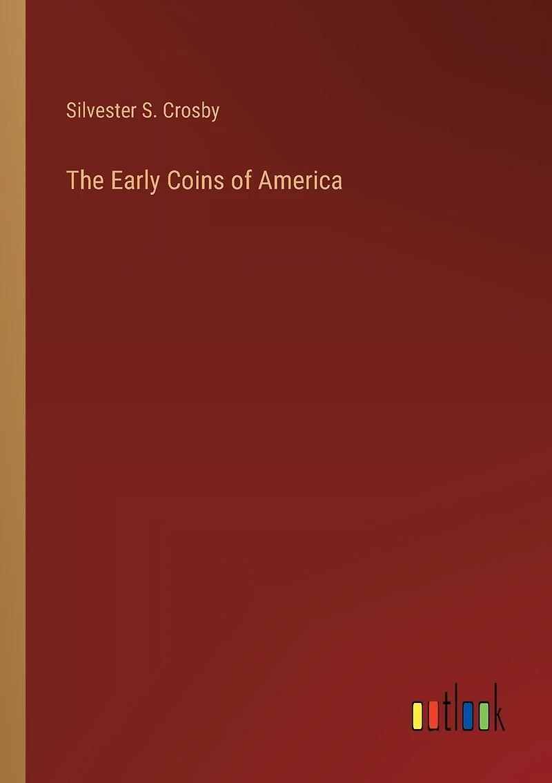 The Early Coins of America