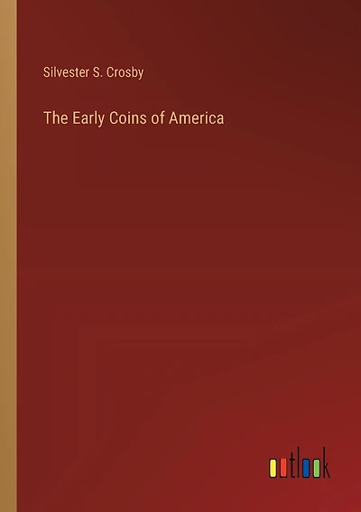 The Early Coins of America