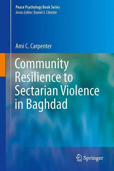 Community Resilience To Sectarian Violence Baghdad