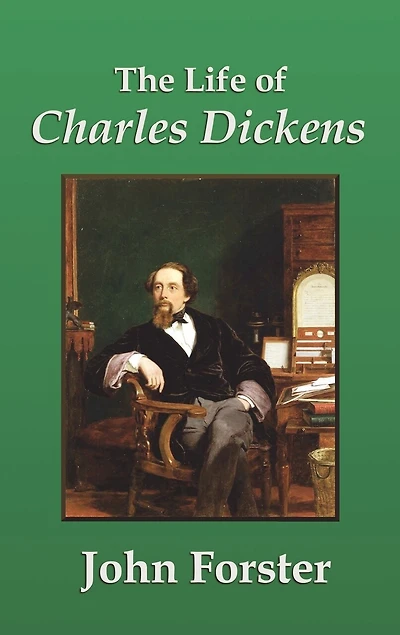The Life Of Charles Dickens