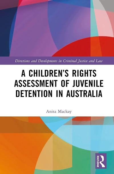 A Children's Rights Assessment of Juvenile Detention Australia