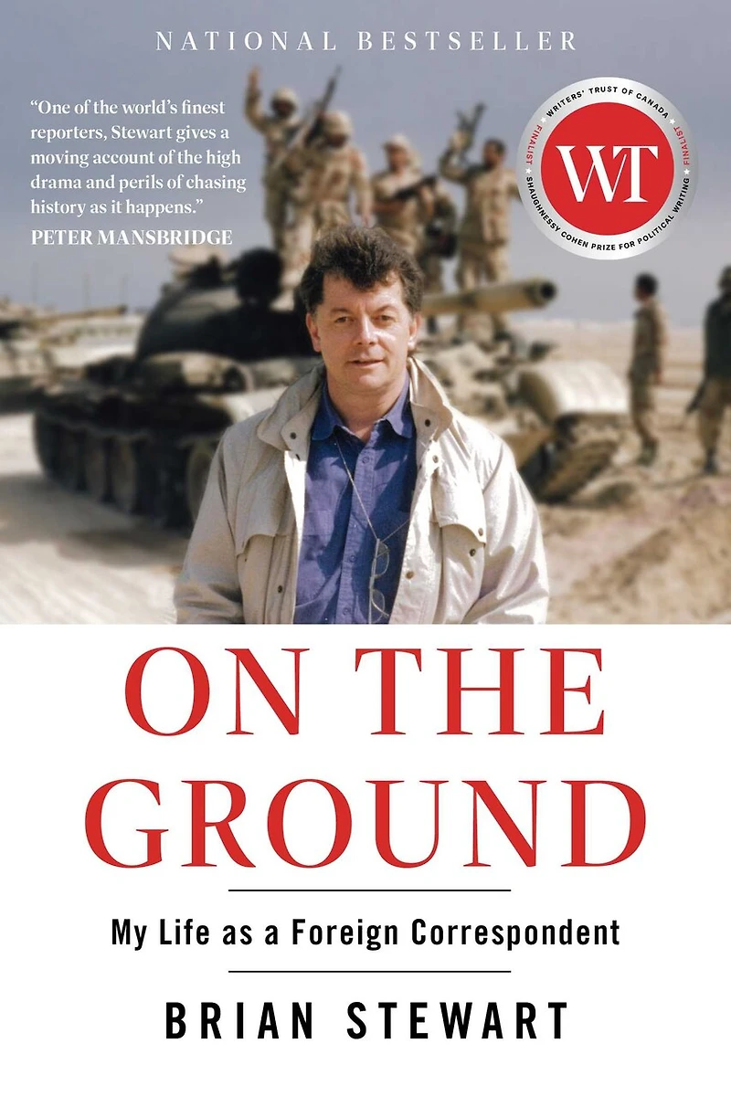 On the Ground: My Life as a Foreign Correspondent