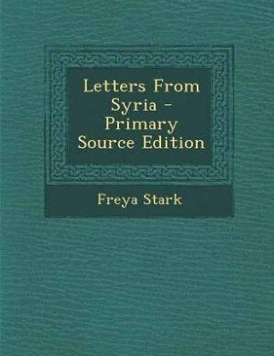 Letters From Syria - Primary Source Edition