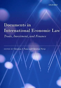 Documents International Economic Law: Trade, Investment, and Finance
