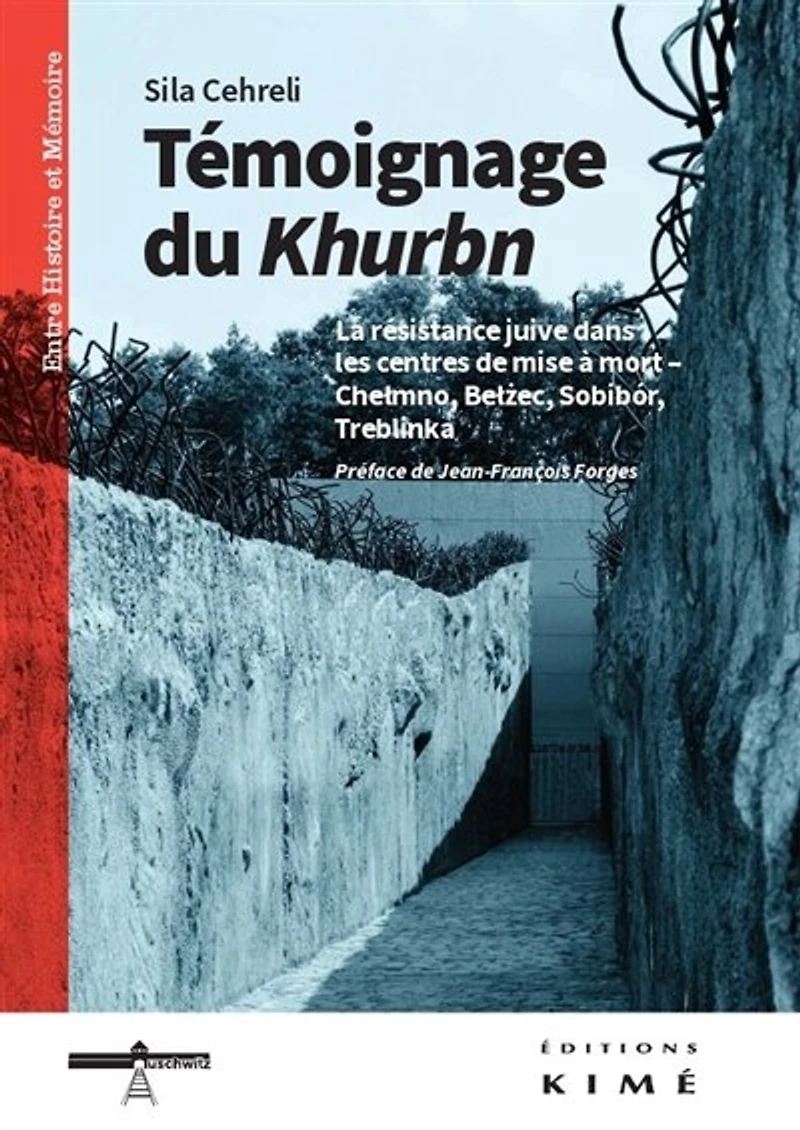 Témoignage du Khurbn: la résistance juive dans les centres de mise à mort