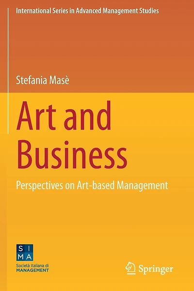 Art and Business: Perspectives on Art-based Management