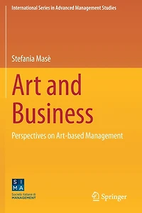 Art and Business: Perspectives on Art-based Management