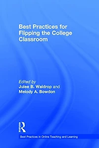 Best Practices for Flipping the College Classroom
