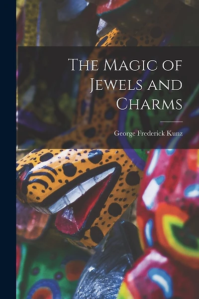 The Magic of Jewels and Charms