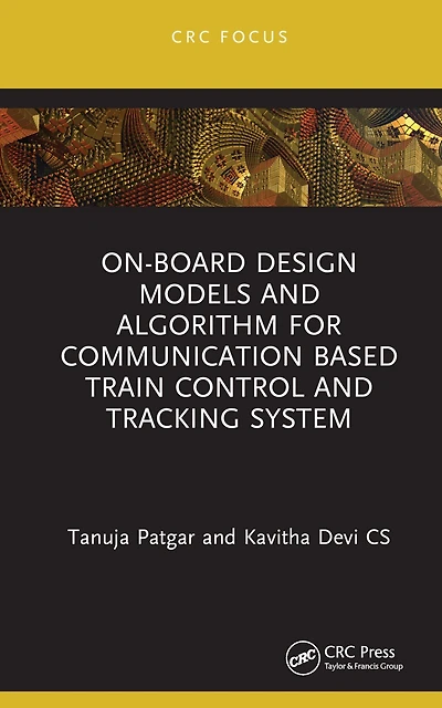 On-Board Design Models and Algorithm for Communication Based Train Control Tracking System