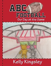 Abc Football: Our Day At The Game