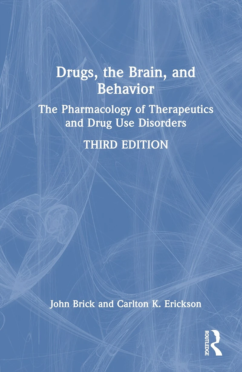 Drugs, The Brain, and Behavior: Pharmacology of Therapeutics Drug Use Disorders