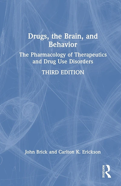 Drugs, The Brain, and Behavior: Pharmacology of Therapeutics Drug Use Disorders