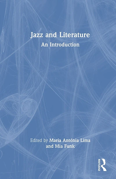 Jazz and Literature: An Introduction