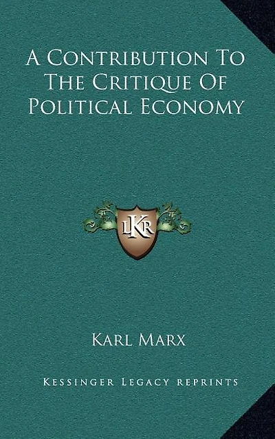 A Contribution To The Critique Of Political Economy