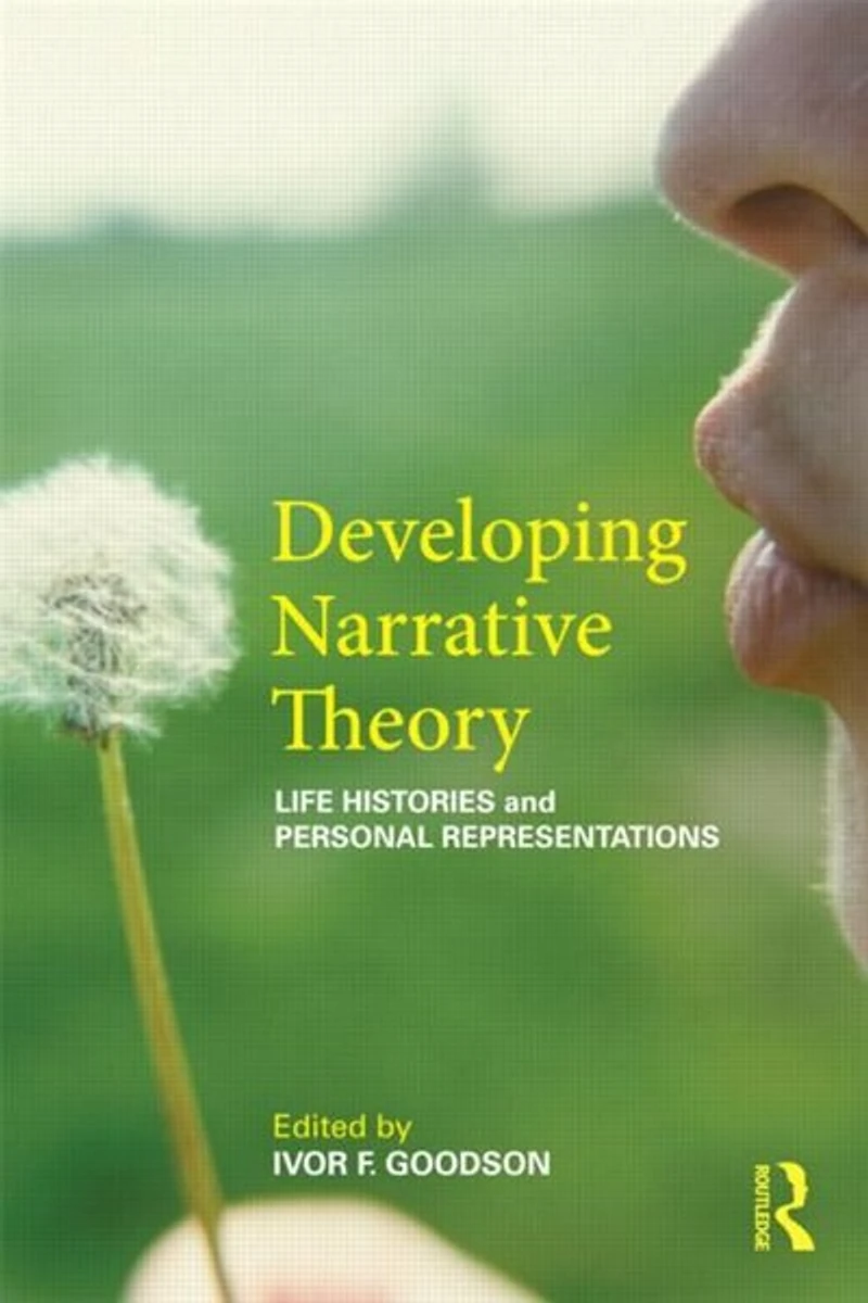 Developing Narrative Theory: Life Histories And Personal Representation