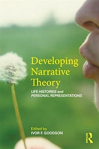 Developing Narrative Theory: Life Histories And Personal Representation