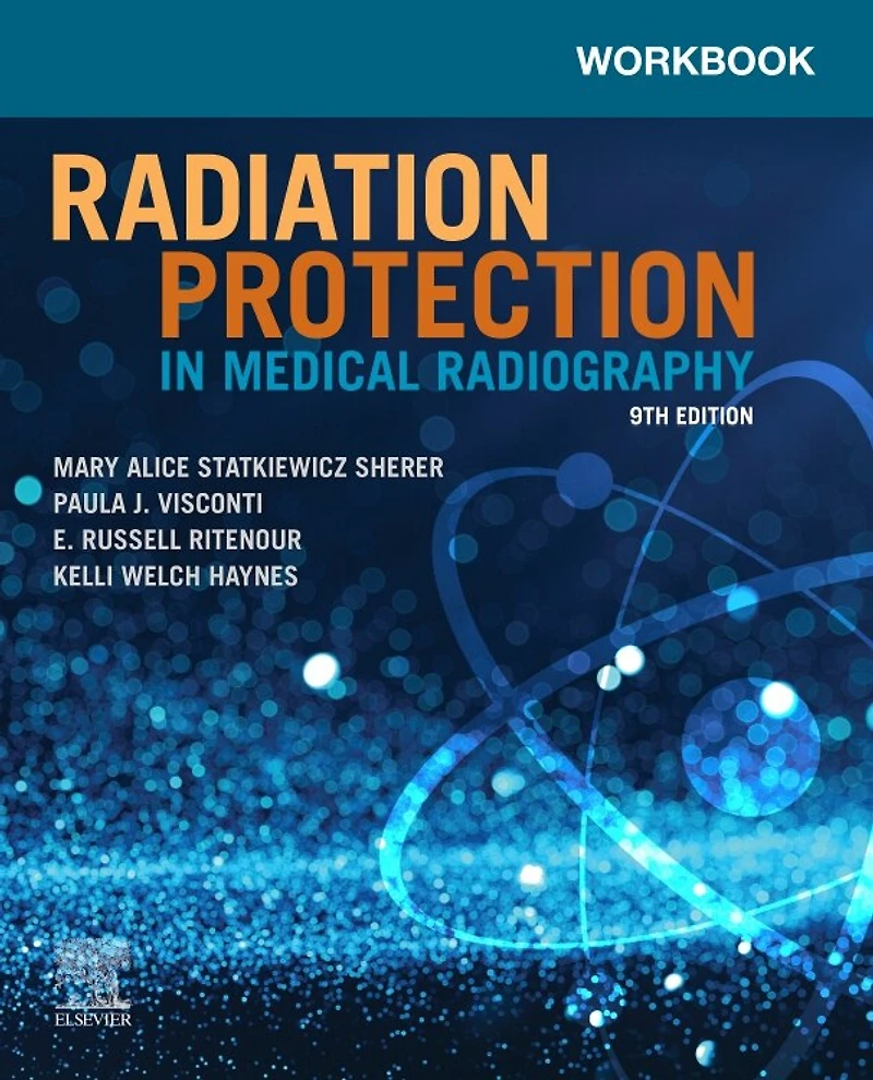 Workbook for Radiation Safety and Radiobiology Medical Imaging