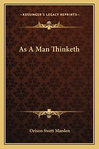 As a Man Thinketh