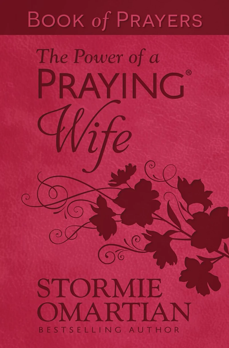 The Power of a Praying Wife Book Prayers