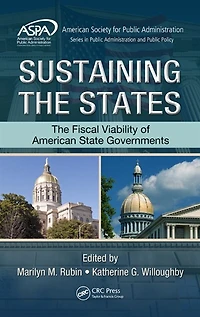 Sustaining The States: Fiscal Viability Of American State Governments
