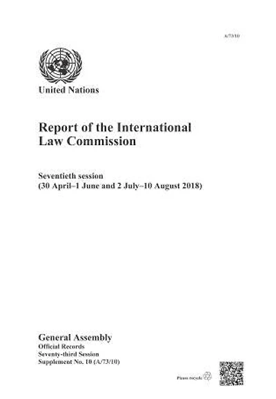 Report of the International Law Commission: Seventy-second Session (26 April-4 June and 5 July-6 August 2021)