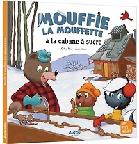 Mouffie la mouffette à cabane sucre