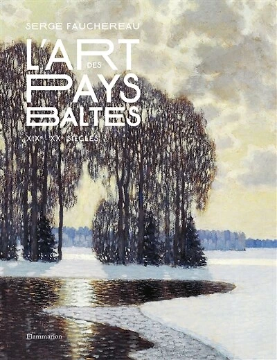 L' art des pays baltes: XIXe-XXe siècles