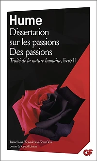 Dissertation sur les passions ; Des passions: Traité de la nature humaine, livre II