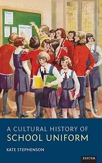 A Cultural History Of School Uniform
