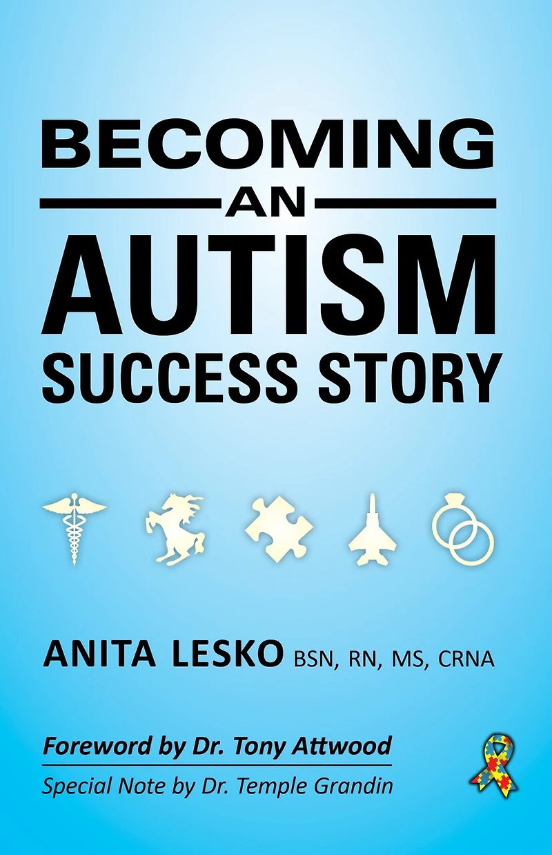 Becoming An Autism Success Story: Anita Lesko