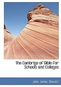 The Cambrige of Bible for Schools and Collages