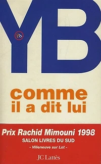 Comme il a dit, lui: chroniques (au vitriol) d'Algérie