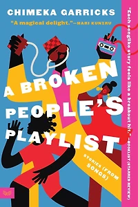 A Broken People's Playlist: Stories (from Songs