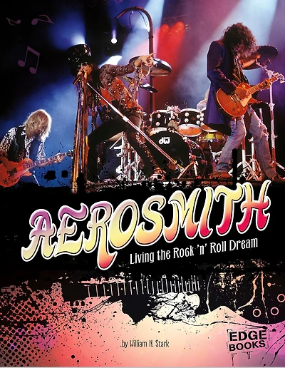 Aerosmith: Living the Rock 'n' Roll Dream