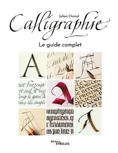 Calligraphie: le guide complet