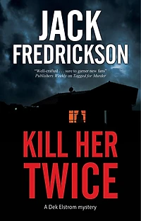 Kill Her Twice