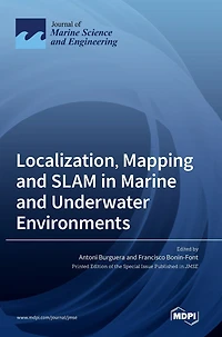 Localization, Mapping and SLAM in Marine and Underwater Environments