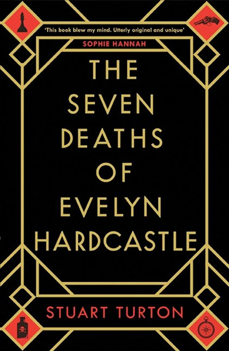The Seven Deaths of Evelyn Hardcastle: A Novel