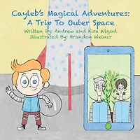 Cayleb's Magical Adventures: A Trip To Outer Space