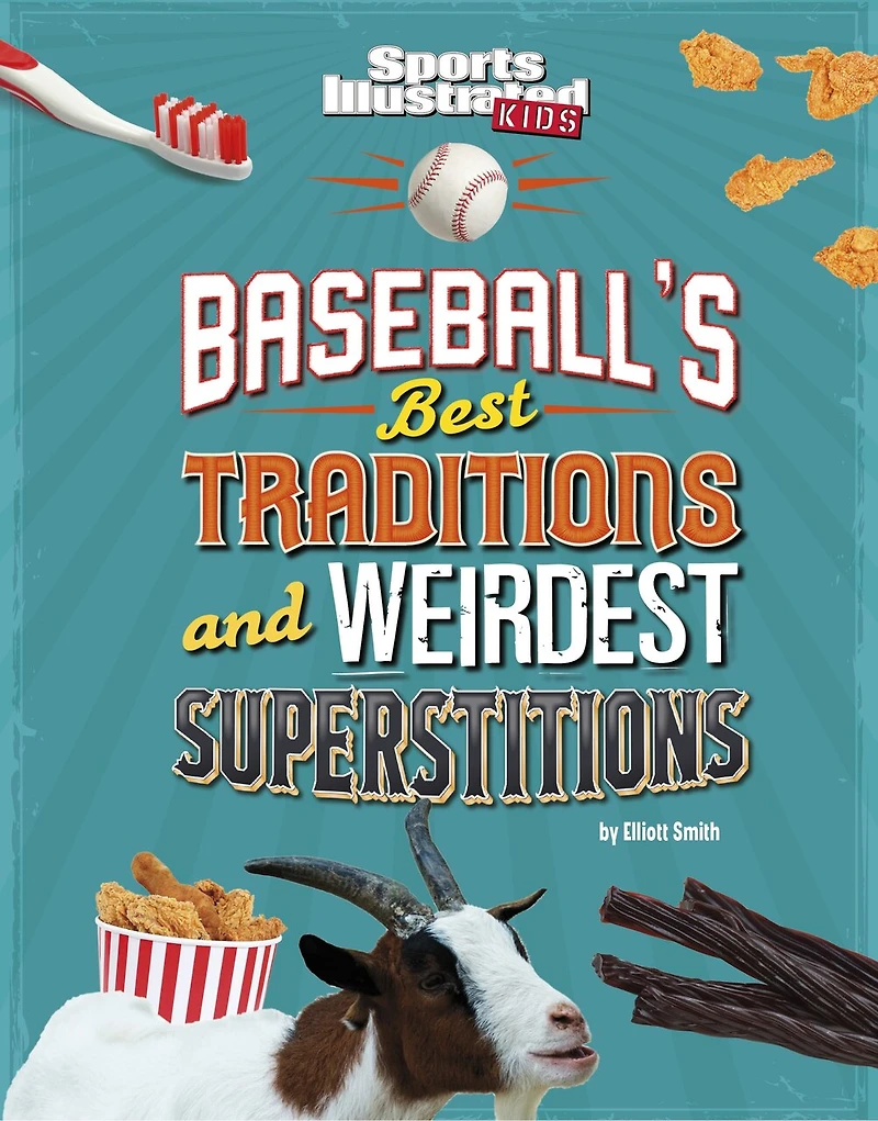 Baseball's Best Traditions and Weirdest Superstitions