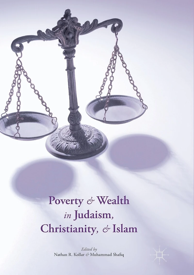 Poverty and Wealth Judaism, Christianity, Islam
