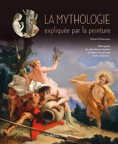 la mythologie expliquée par peinture