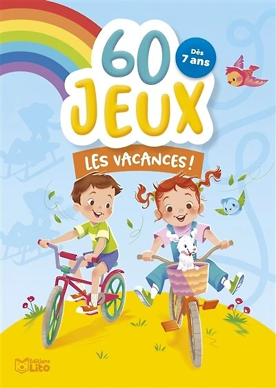 Les vacances !: dès 7 ans