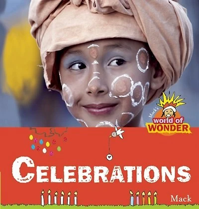 Celebrations: Mack's World Of Wonder