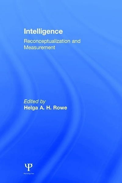 Intelligence: Reconceptualization And Measurement