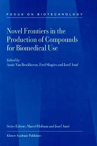 Novel Frontiers the Production of Compounds for Biomedical Use