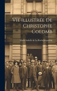 Vie illustrée de Christophe Colomb