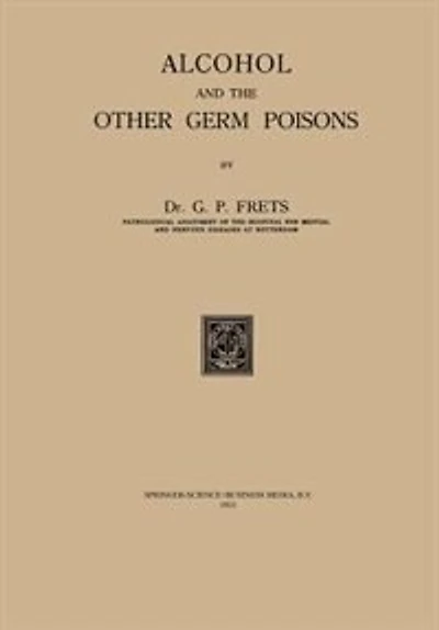 Alcohol And The Other Germ Poisons